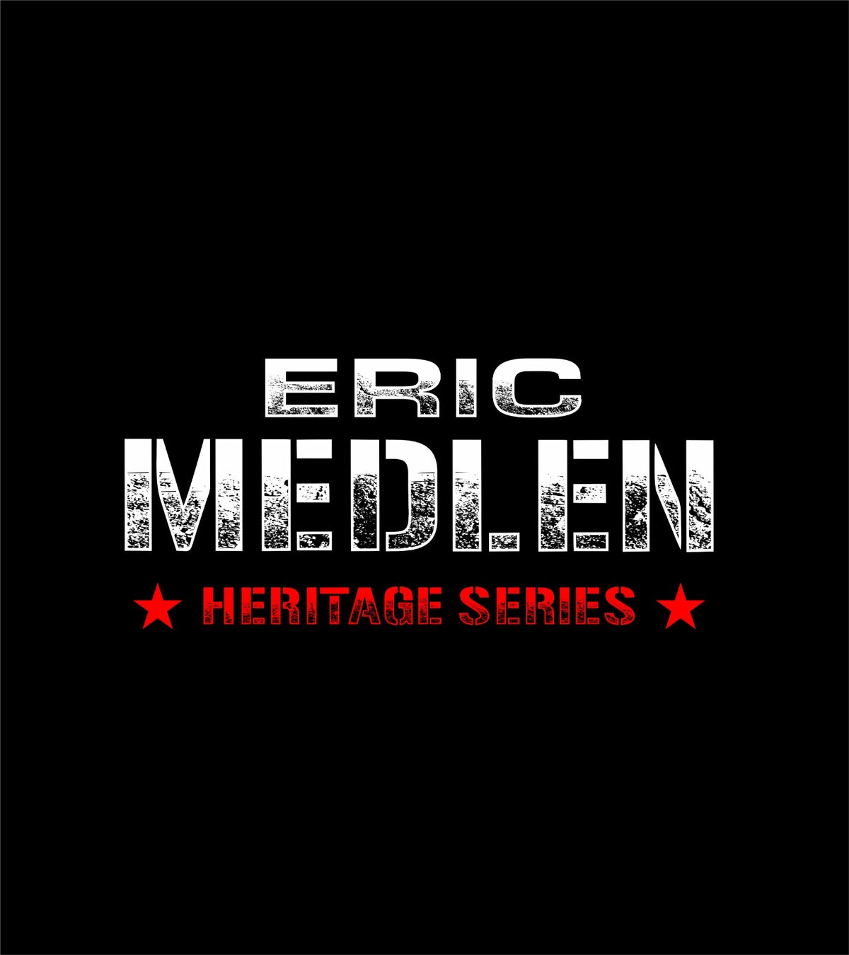 AVAILABLE FOR PREORDER - ERIC MEDLEN: THE RARE TRIBUTE T-SHIRT